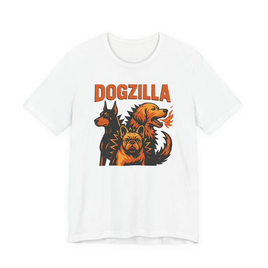 DOGZILLA  T-Shirt For Dog Lovers - Unisex Dog T-Shirt