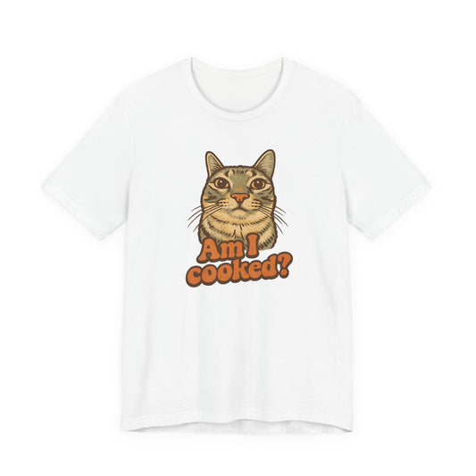 Am I Cooked Funny Cat T-shirt - Unisex Cat T-shirt
